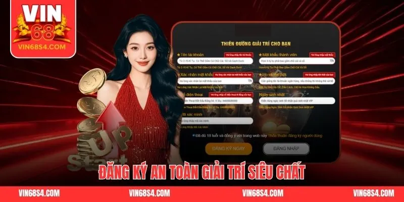 Đăng ký tài khoản an toàn giải trí siêu chất